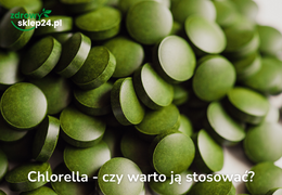 Co to jest chlorella i jak może działać na Twój organizm?